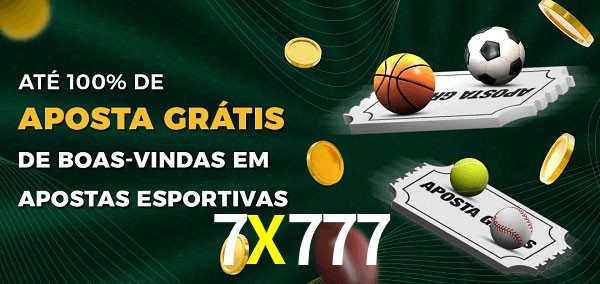 7X777 Ate 100% de Aposta Gratis